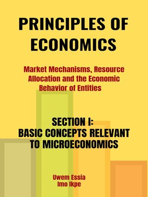 cover image of Market Mechanisms, Resource Allocation, and the Economic Behavior of Entities, Section 1